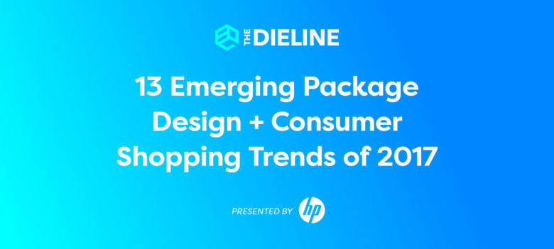 13 Emerging Package Design + Consumer Shopping Trends of 2017